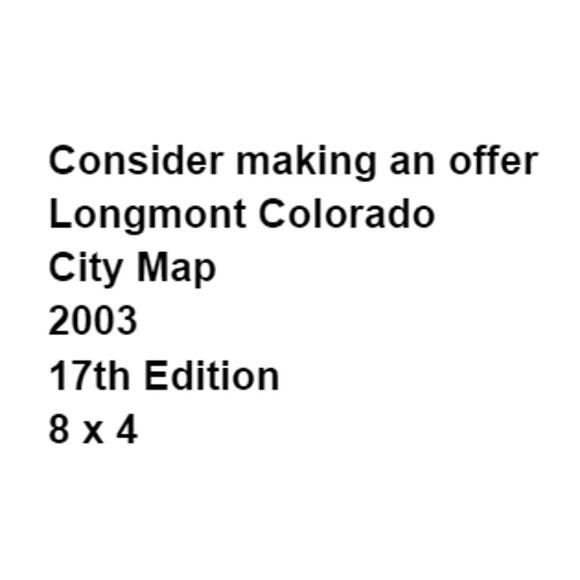 Longmont Colorado 17th Edition Map 2003 Ephemera Travel Trip Vacation Tourism - Picture 2 of 4